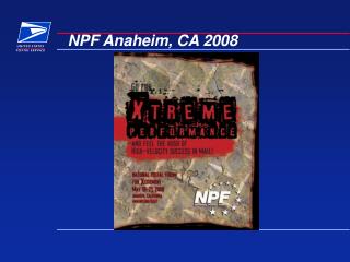 NPF Anaheim, CA 2008