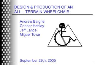 DESIGN &amp; PRODUCTION OF AN ALL – TERRAIN WHEELCHAIR