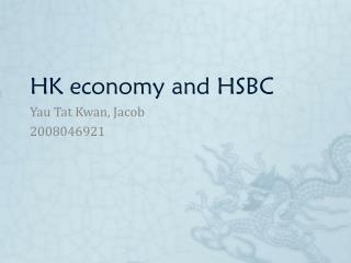 HK economy and HSBC