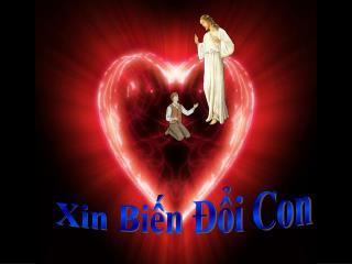 Xin Biến Đổi Con