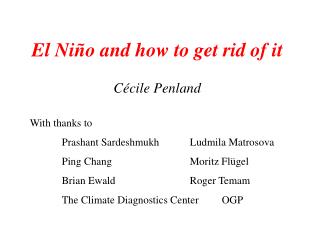 El Ni ño and how to get rid of it