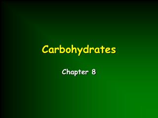 Carbohydrates