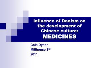 influence of Daoism on the development of Chinese culture: MEDICINES