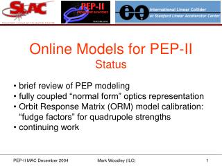 Online Models for PEP-II Status