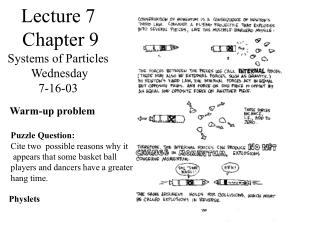 Lecture 7 Chapter 9 Systems of Particles Wednesday 7-16-03