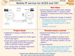 Mobile IP service for ACES and TAY