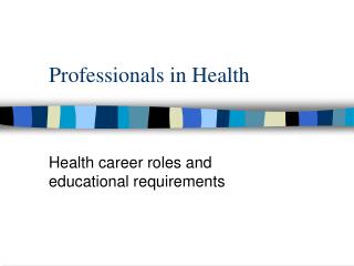 Professionals in Health