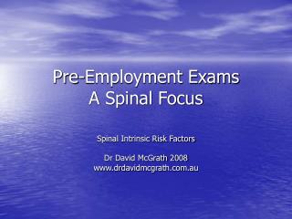 Pre-Employment Exams A Spinal Focus