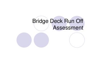 Bridge Deck Run Off Assessment