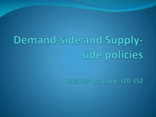Demand-side and Supply-side policies Tragakes 2011, pp. 320-352