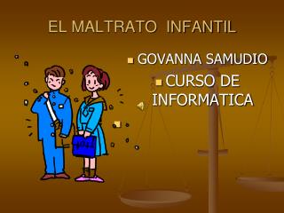 EL MALTRATO INFANTIL