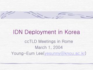 IDN Deployment in Korea