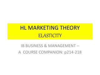 HL MARKETING THEORY ELASTICITY
