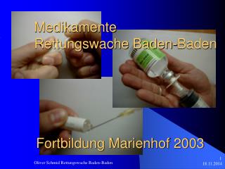 Medikamente Rettungswache Baden-Baden