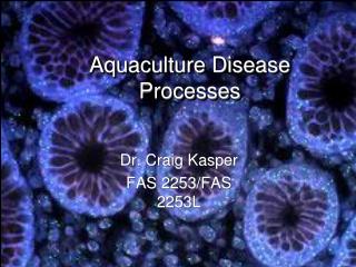 Aquaculture Disease Processes