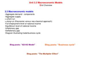 Unit 3.3 Macroeconomic Models U nit Overview
