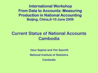 Current Status of National Accounts Cambodia