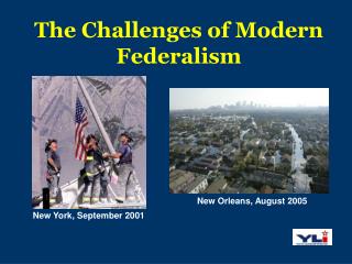 The Challenges of Modern Federalism