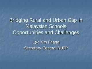 Bridging Rural and Urban Gap in Malaysian Schools Opportunities and Challenges