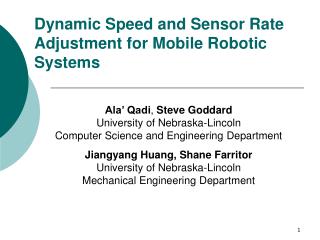 Dynamic Speed and Sensor Rate Adjustment for Mobile Robotic Systems