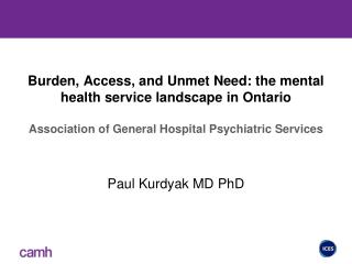 Paul Kurdyak MD PhD