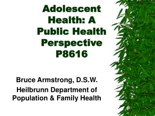 Adolescent Health: A Public Health Perspective P8616