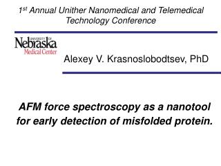 AFM force spectroscopy as a nanotool for early detection of misfolded protein.