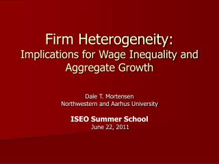 Firm Heterogeneity: Implications for Wage Inequality and Aggregate Growth