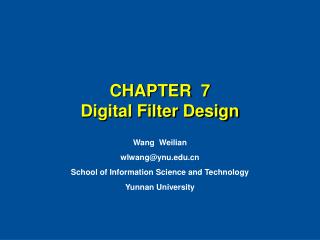 CHAPTER 7 Digital Filter Design