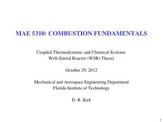 MAE 5310: COMBUSTION FUNDAMENTALS