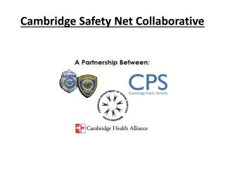 Cambridge Safety Net Collaborative