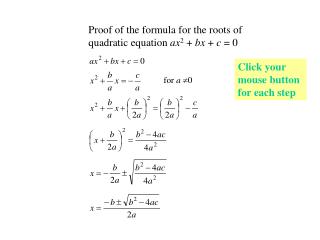 Proof of the formula for the roots of quadratic equation ax 2 + bx + c = 0