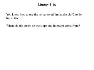 Linear fits