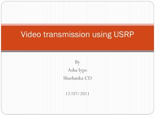 Video t ransmission using USRP