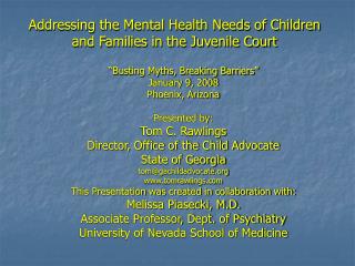 Addressing the Mental Health Needs of Children and Families in the Juvenile Court