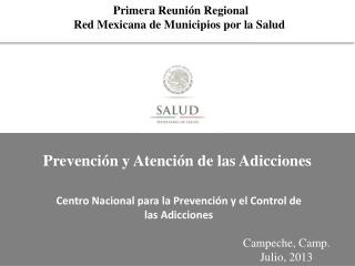 Primera Reunión Regional Red Mexicana de Municipios por la Salud