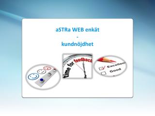 aSTRa WEB enkät - kundnöjdhet