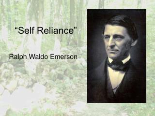 “Self Reliance”