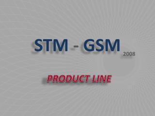 STM - GSM