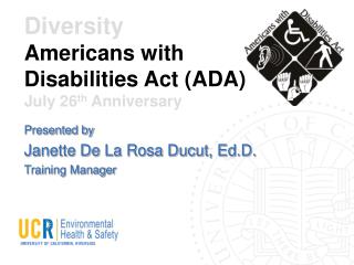 Diversity Americans with Disabilities Act (ADA) July 26 th Anniversary