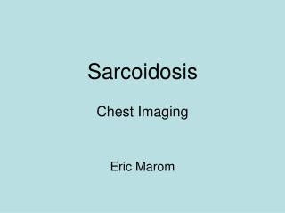 Sarcoidosis Chest Imaging