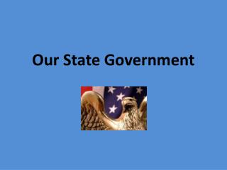 Our State Government