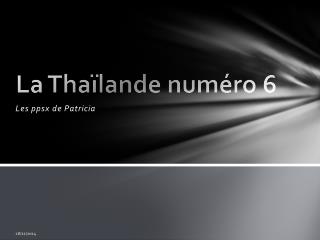 La Thaïlande numéro 6