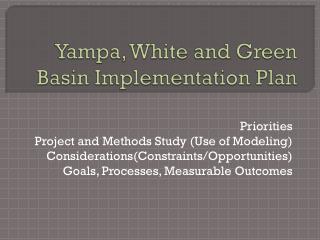 Yampa, White and Green Basin Implementation Plan