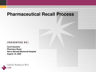 Pharmaceutical Recall Process