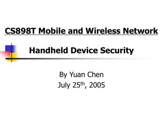 CS898T Mobile and Wireless Network Handheld Device Security