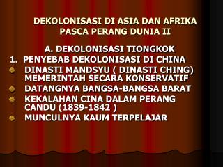 DEKOLONISASI DI ASIA DAN AFRIKA PASCA PERANG DUNIA II