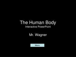 The Human Body Interactive PowerPoint