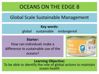 OCEANS ON THE EDGE 8