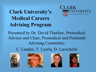 Clark University’s Medical Careers Advising Program